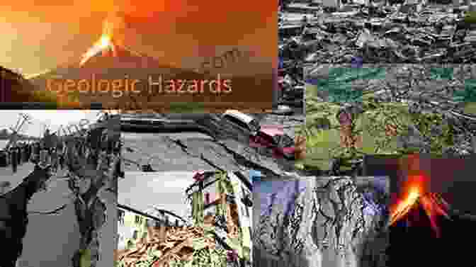 A Depiction Of Geological Hazards, Including Earthquakes, Volcanic Eruptions, And Landslides Prehistoric River Saraswati Western India: Geological Appraisal And Social Aspects (Society Of Earth Scientists Series)