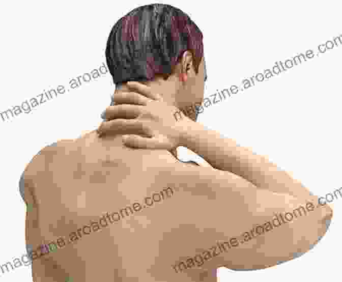 A Person Experiencing Back, Neck, And Shoulder Pain Reverse Back And Shoulder Pain: Effective Home Exercises For Back And Shoulder Pain (Reverse Your Pain 3)