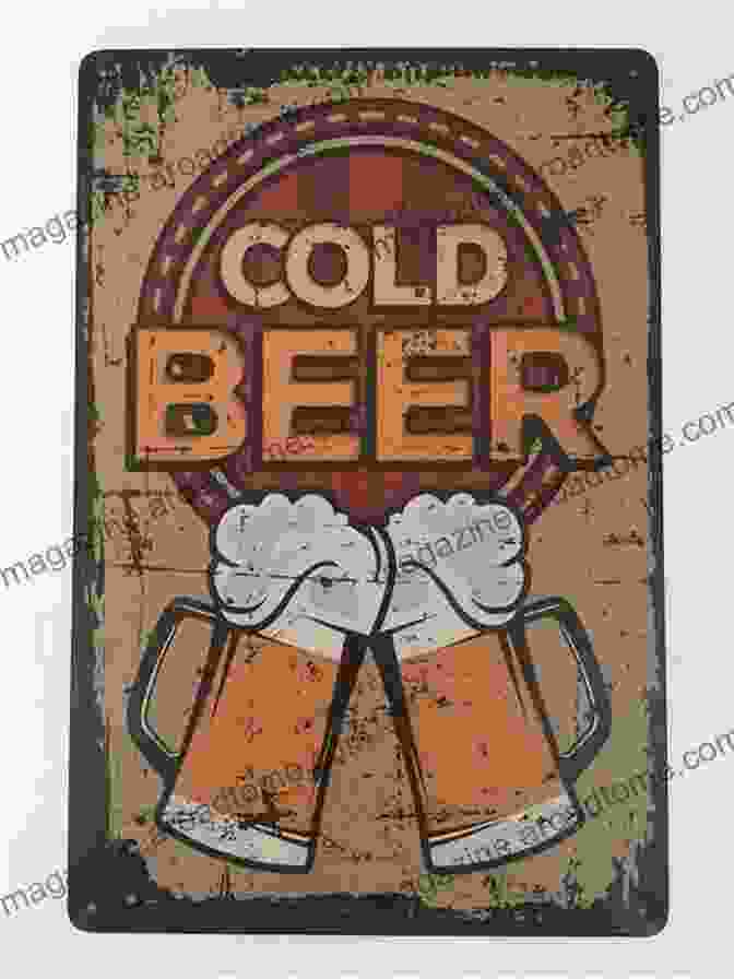 A Vintage Beer Sign Featuring A Bold And Eye Catching Design, Capturing The Festive Spirit Of American Beer Culture. Breweriana: American Beer Collectibles (Shire Library USA 641)