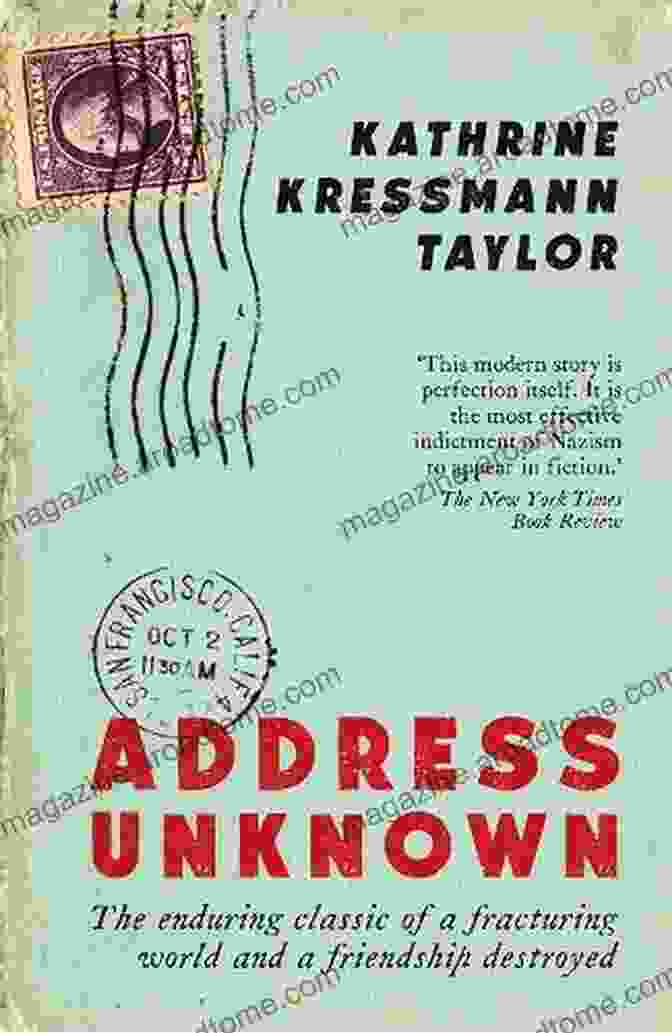 Address Unknown Novel By Kathrine Kressmann Taylor Address Unknown: A Novel Kathrine Kressmann Taylor