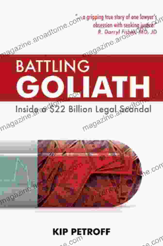 Book Cover Of Battling Goliath Inside 22 Billion Legal Scandal Battling Goliath: Inside A $22 Billion Legal Scandal