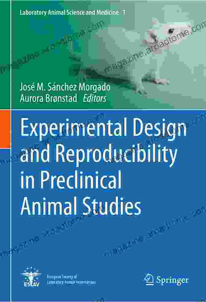 Book Cover Of Experimental Design And Reproducibility In Preclinical Animal Studies (Laboratory Animal Science And Medicine 1)