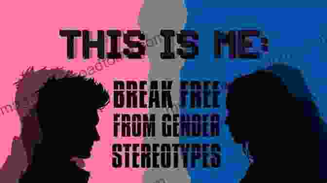 Breaking Free From Gender Stereotypes Expands Our Relationship Possibilities Learn To Defend Yourself Againstinfidelities:When A Womanoraman Is Not Enough