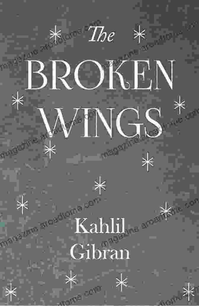 Broken Wings By Kahlil Gibran Book Cover Broken Wings Kahlil Gibran