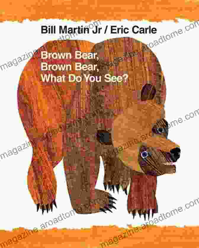 Brown Bear And Blue Bear Collection Brown Bear, Brown Bear, What Do You See? Brown Bear And Blue Bear Collection: Off To Bed / Eat Your Peas