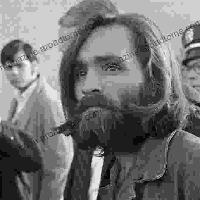 Charles Manson, Cult Leader And Mass Murderer Serial Killers: The Minds Methods And Mayhem Of History S Most Notorious Murderers