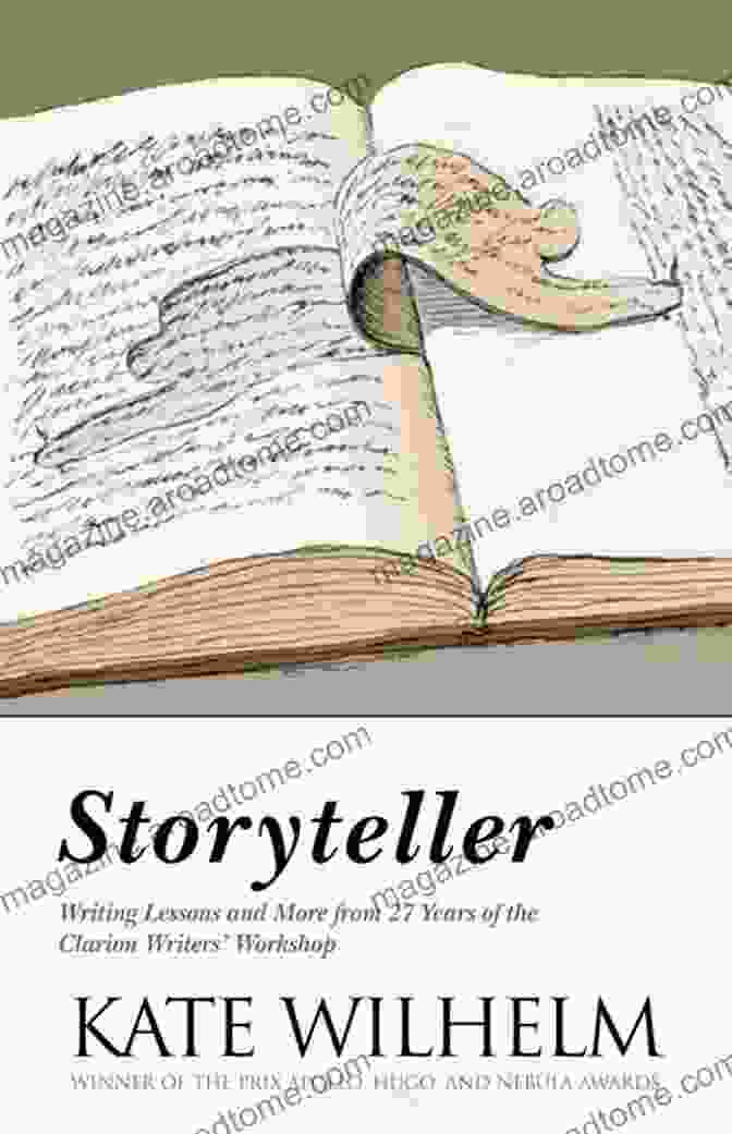 Clarion Community Storyteller: Writing Lessons And More From 27 Years Of The Clarion Writers Workshop