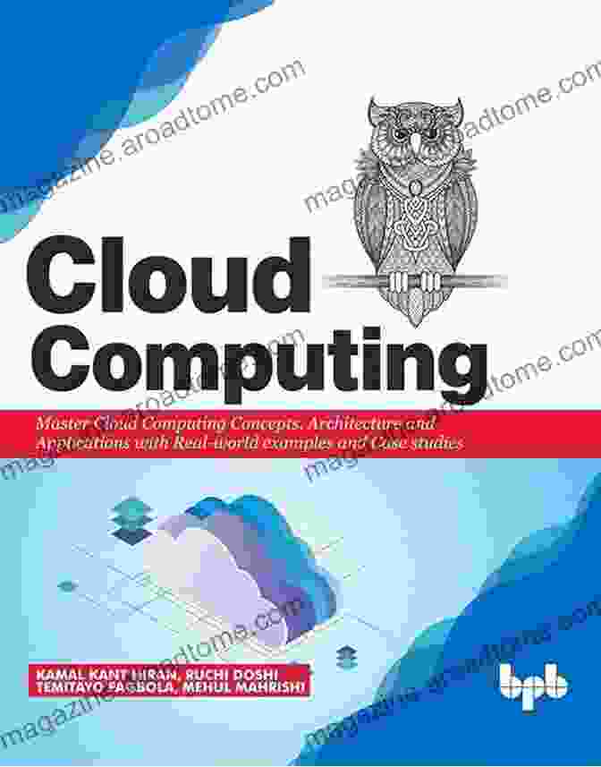 Cover Of The Book 'Cloud Computing: Unlocking The Power Of The Cloud' By Kamal Kant Hiran Cloud Computing Kamal Kant Hiran