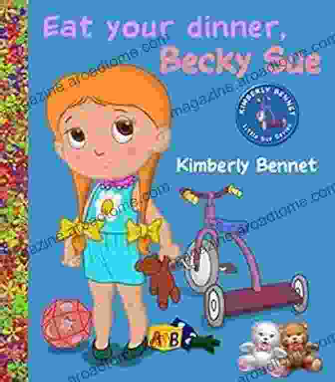 Eat Your Dinner Becky Sue Book Cover Eat Your Dinner Becky Sue: Picture