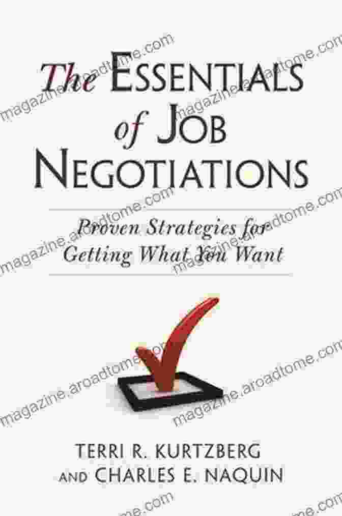 Essentials Of Job Negotiations Book Cover Essentials Of Job Negotiations The: Proven Strategies For Getting What You Want