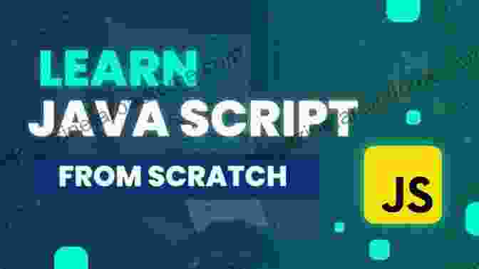 Everything You Need To Learn Javascript From Scratch Simply JavaScript: Everything You Need To Learn JavaScript From Scratch