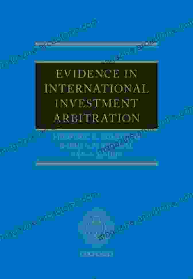 Evidence In International Investment Arbitration