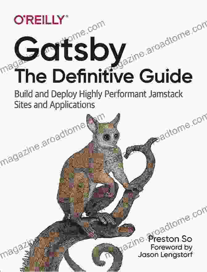 Gatsby: The Definitive Guide By Preston So Gatsby: The Definitive Guide Preston So