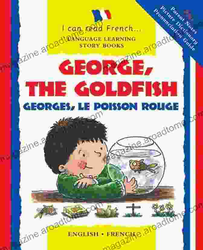 Georges The Goldfish Can Read French Book Cover Georges Le Poisson Rouge Georges The Goldfish (I Can Read French)