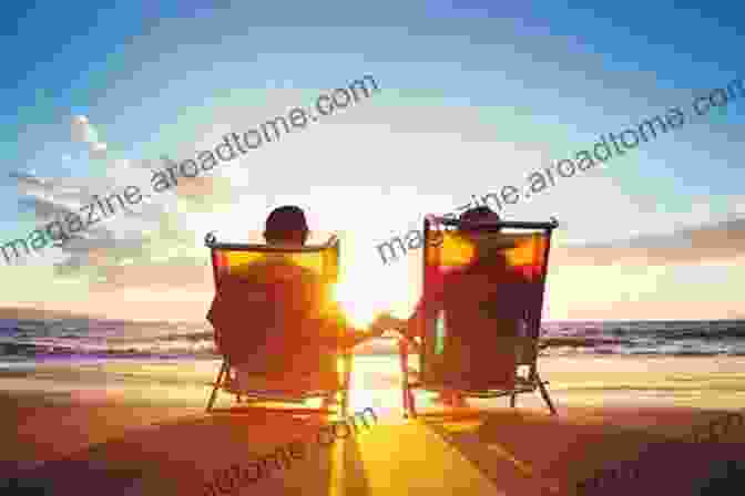 Happy Couple Enjoying Retirement By The Beach, Representing The Fulfillment And Joy That Comes With A Well Planned Retirement Living To Retire Retiring To Live