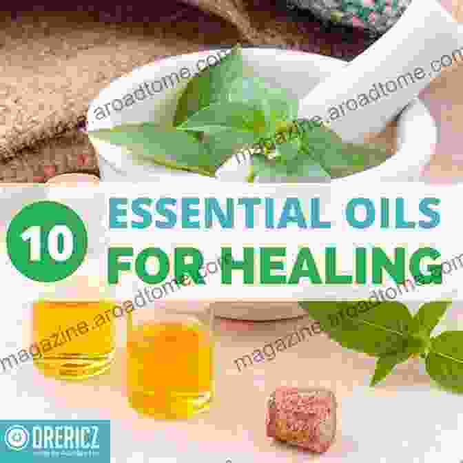 Holistic Healing With Essential Oils Natural Remedies Box Set: Natural Remedies Natural Remedies For Colds And Flu And Herbal Antibiotics Box Set