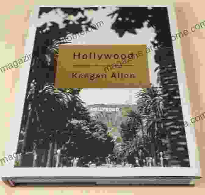 Hollywood Photos And Stories From Foreverland Book Cover Hollywood: Photos And Stories From Foreverland