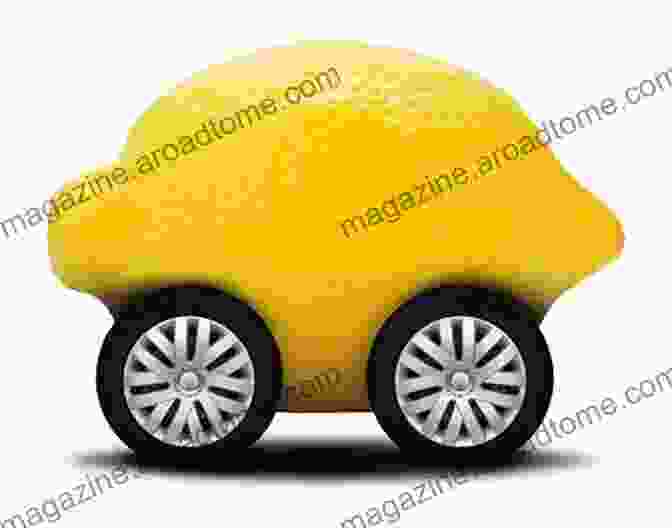 Image Of A Lemon Car My Vehicle Is A Lemon Now What?