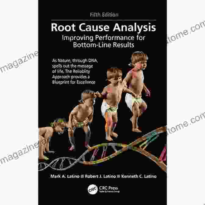 Improving Performance For Bottom Line Results, Fifth Edition Book Cover Root Cause Analysis: Improving Performance For Bottom Line Results Fifth Edition