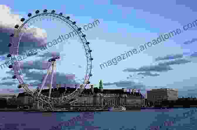 London Eye, A Giant Ferris Wheel Offering Stunning Views Of The City Guide To London S Contemporary Architecture