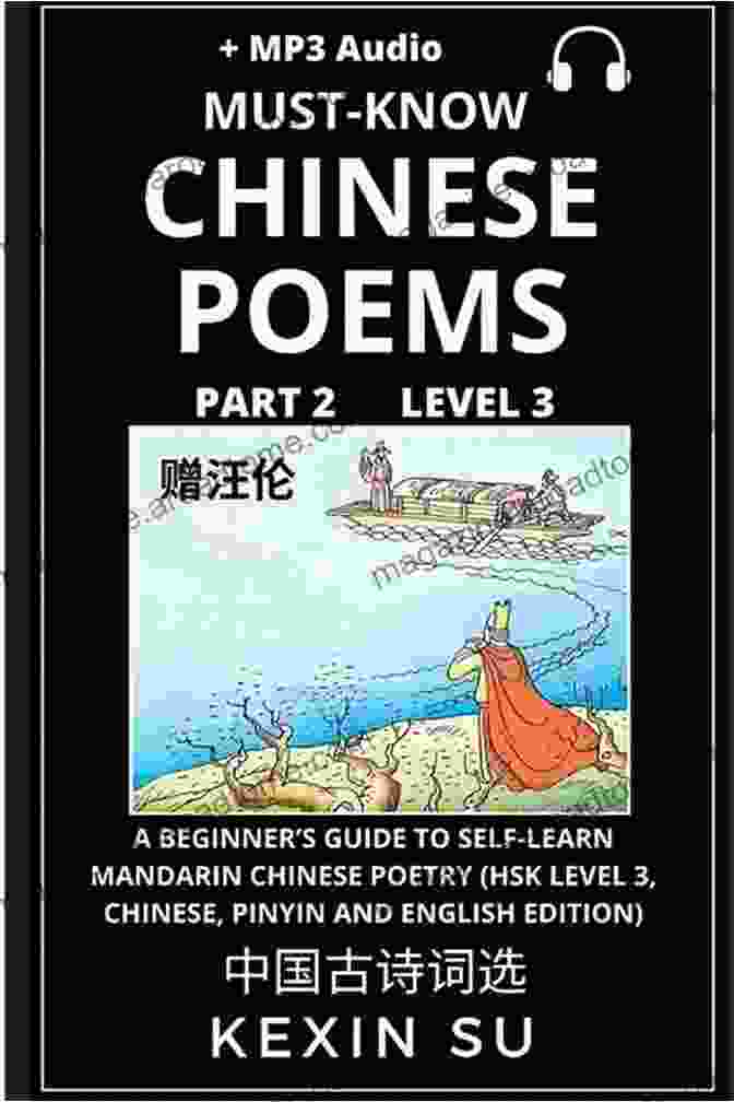 Must Know Chinese Poems Part. 1 Cover Image Must Know Chinese Poems (Part 2): A Beginner S Guide To Self Learn Mandarin Chinese Poetry (HSK Level 3 Chinese Pinyin And English Edition) (Chinese Poems (Level 3))