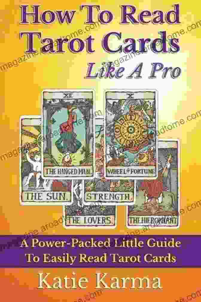 Power Packed Little Guide To Easily Read Tarot Cards Book Cover How To Read Tarot Cards Like A Pro: A Power Packed Little Guide To Easily Read Tarot Cards