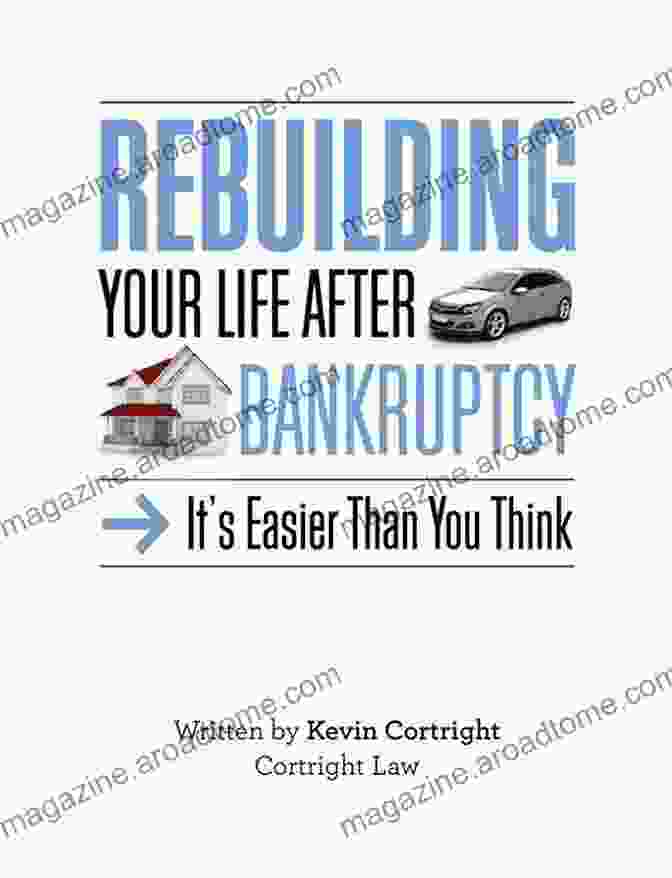 Rebuilding Life After Bankruptcy Bankruptcy Law Picture Book: A Brief Intro To The Law Of Bankruptcy In Pictures (Law Picture Books)