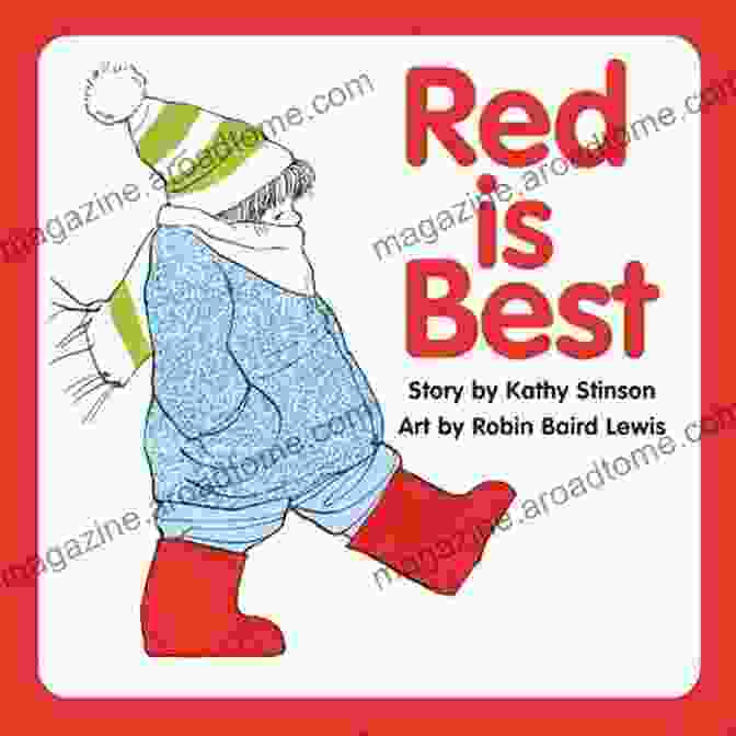 Red Is Best Book Cover By Kathy Stinson Red Is Best Kathy Stinson