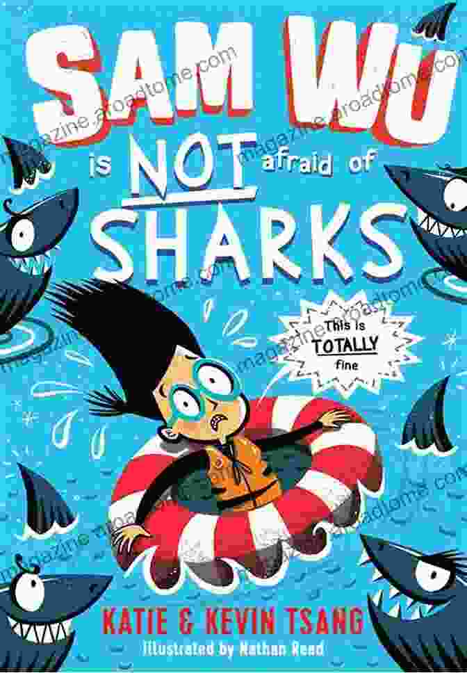 Sam Wu Is Not Afraid Of Sharks Book Cover Sam Wu Is Not Afraid Of Sharks