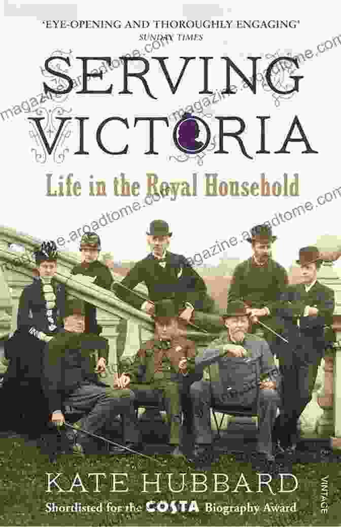 Serving Victoria Book Cover Serving Victoria: Life In The Royal Household