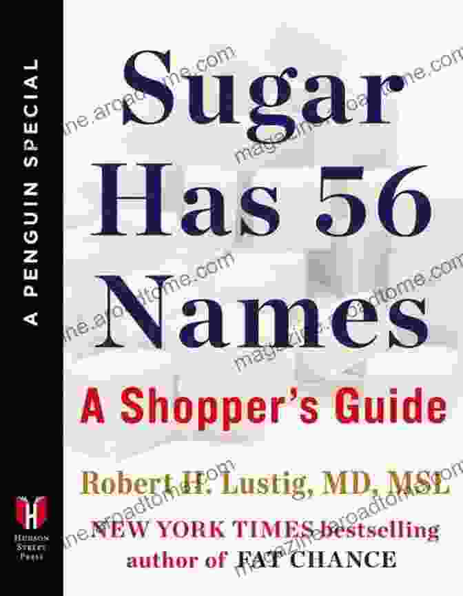 Shopper's Guide Penguin Special From Hudson Street Press Sugar Has 56 Names: A Shopper S Guide (A Penguin Special From Hudson Street Press)