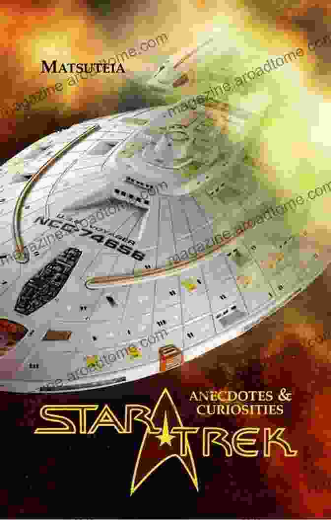 Star Trek Anecdotes Curiosities By Kevin Sylvester Star Trek Anecdotes Curiosities Kevin Sylvester