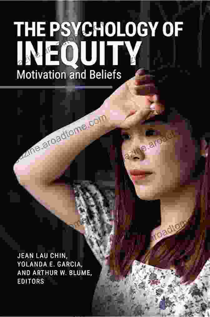 The Psychology Of Inequity Book Cover The Psychology Of Inequity: Motivation And Beliefs (Race And Ethnicity In Psychology)