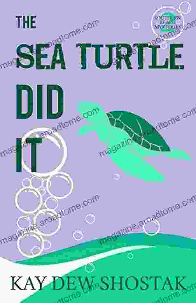 The Sea Turtle Did It Southern Beach Mysteries By Sarah Carter The Sea Turtle Did It (Southern Beach Mysteries 2)