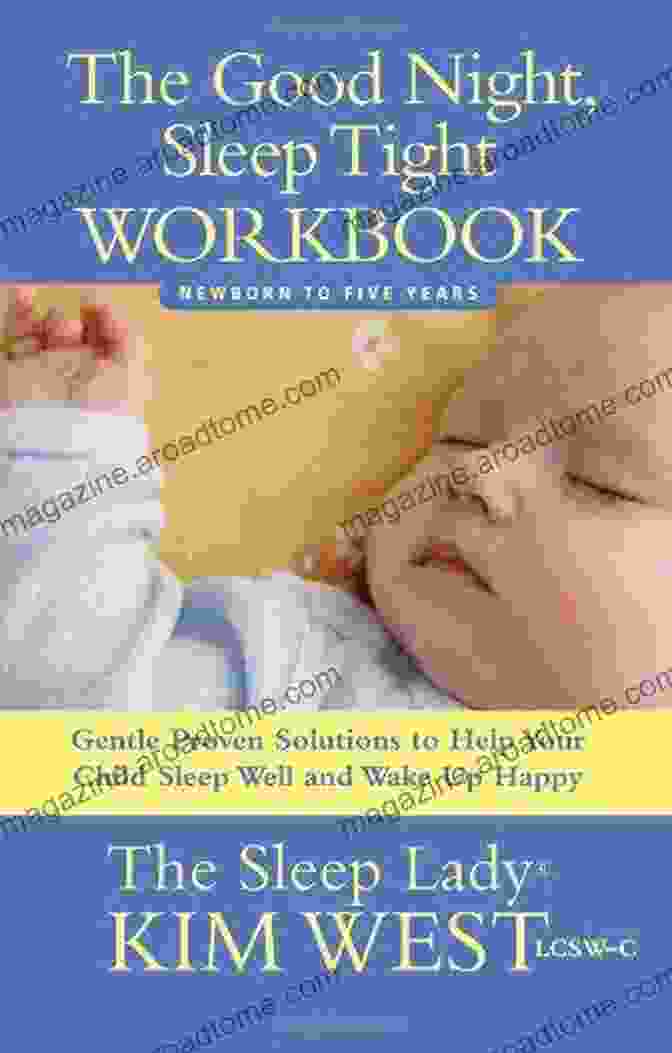 The Sleep Lady's Gentle Step By Step Guide For Tired Parents Book Cover Good Night Sleep Tight Workbook: The Sleep Lady S Gentle Step By Step Guide For Tired Parents