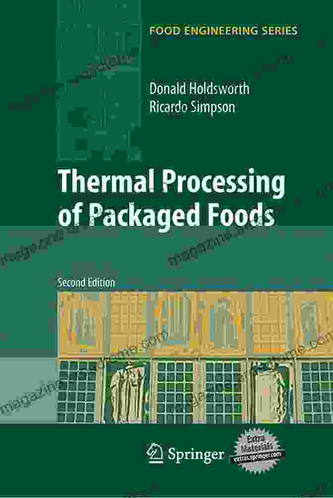 Thermal Processing Of Packaged Foods Book Thermal Processing Of Packaged Foods (Food Engineering Series)