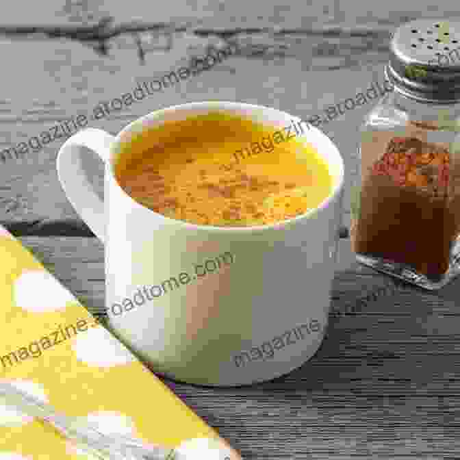 Turmeric Latte, A Vibrant And Flavorful Beverage Made With Turmeric, Milk, And Spices, Known For Its Anti Inflammatory And Antioxidant Properties The Easy Anti Inflammatory Diet: Fast And Simple Recipes For The 15 Best Anti Inflammatory Foods