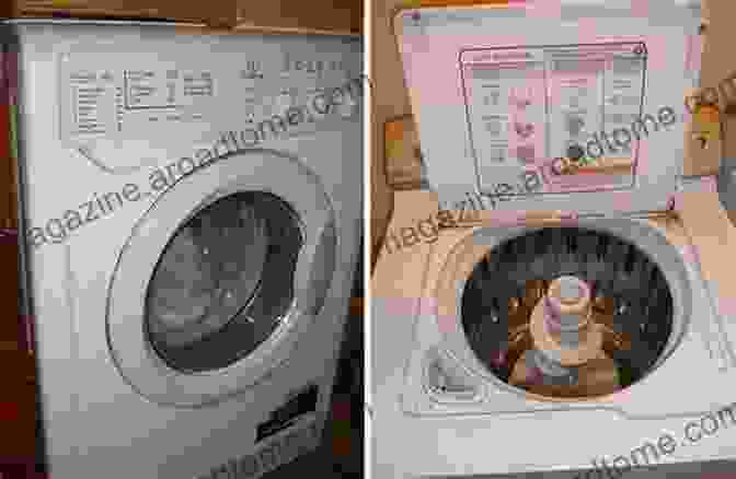 Types Of Washing Machines: Top Loader And Front Loader Washing Machine Beginner S Manual: Over 50 Practical Laundry Hacks And Washing Tips