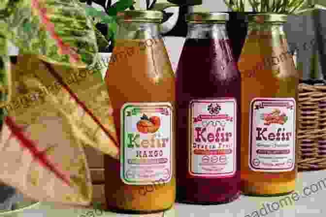 Variety Of Kombucha And Kefir Flavors The Authentic Kombucha Kefir With A Special And Tasty Guide To Fermenting Your Own Probiotic Beverages Convenient At Home