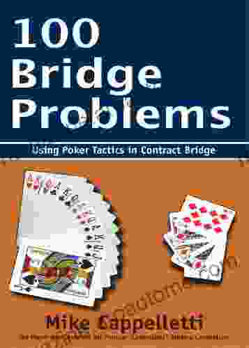 100 Bridge Problems Mike Cappelletti