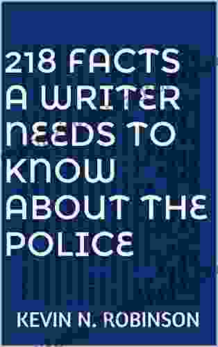 218 Facts A Writer Needs To Know About The Police