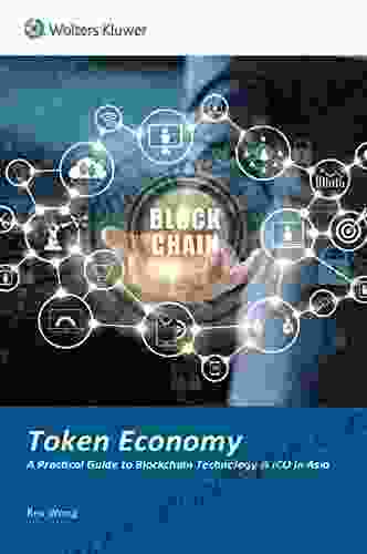 Token Economy: A Practical Guide to Blockchain Technology and ICO in Asia