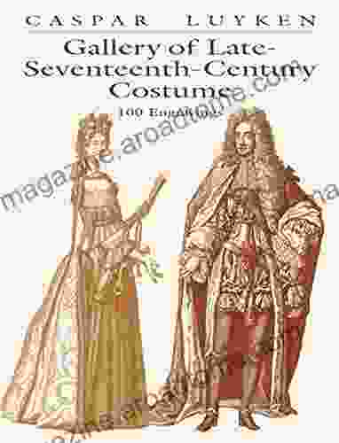 Gallery of Late Seventeenth Century Costume: 100 Engravings (Dover Fashion and Costumes)