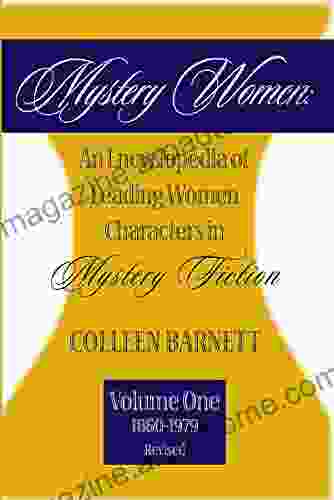 Mystery Women Volume One (Revised): An Encyclopedia of Leading Women Characters in Mystery Fiction: 1860 1979