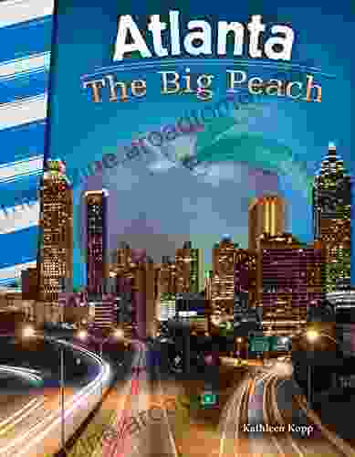 Atlanta: The Big Peach (Social Studies Readers)