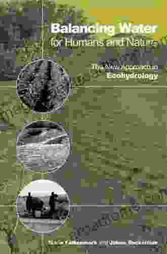 Balancing Water for Humans and Nature: The New Approach in Ecohydrology