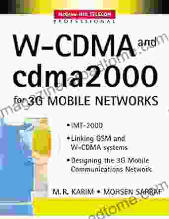 W CDMA And Cdma2000 For 3G Mobile Networks (McGraw Hill Telecom Professional)