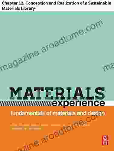 Materials Experience: Chapter 12 Conception And Realization Of A Sustainable Materials Library