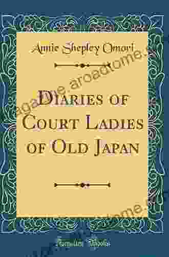 Diaries of Court Ladies of Old Japan