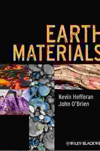 Earth Materials Kevin Hefferan